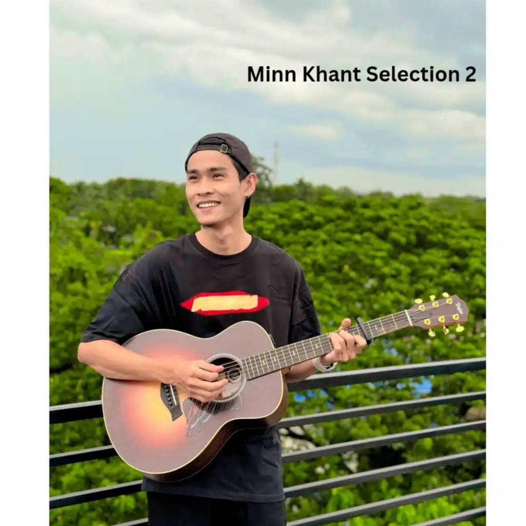 Minn Khant Selection 2