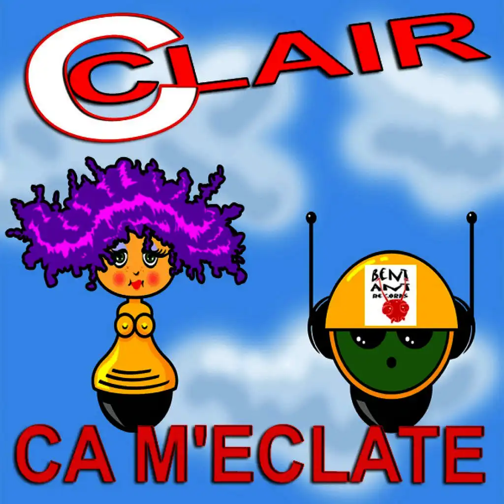 C'est Clair Ca M'Eclate (Blippo Edit)