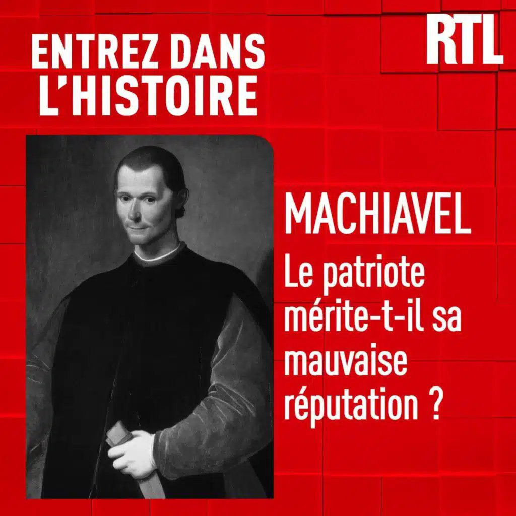 Machiavel : le patriote mérite-t-il sa mauvaise réputation ?
