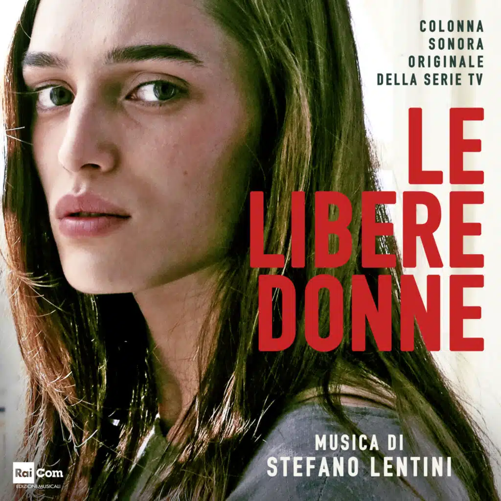 Le Libere Donne (Colonna sonora originale della Serie Tv)