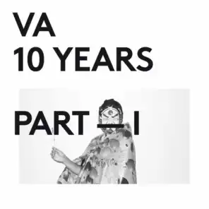 10 Years of Vakant Pt. I