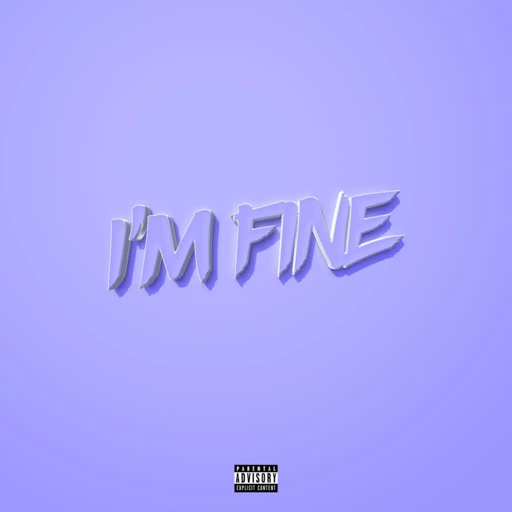 I'm Fine (feat. J-Wright)