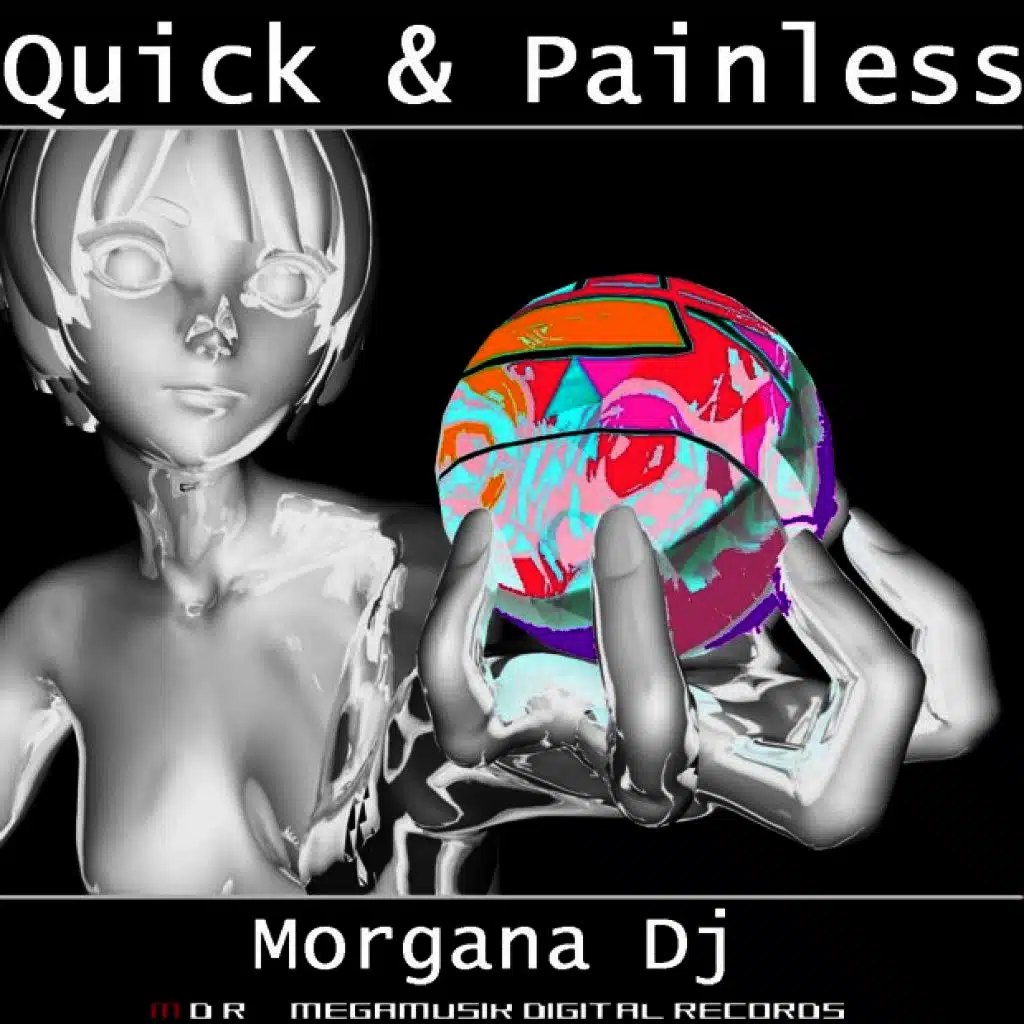 Quick & Painless