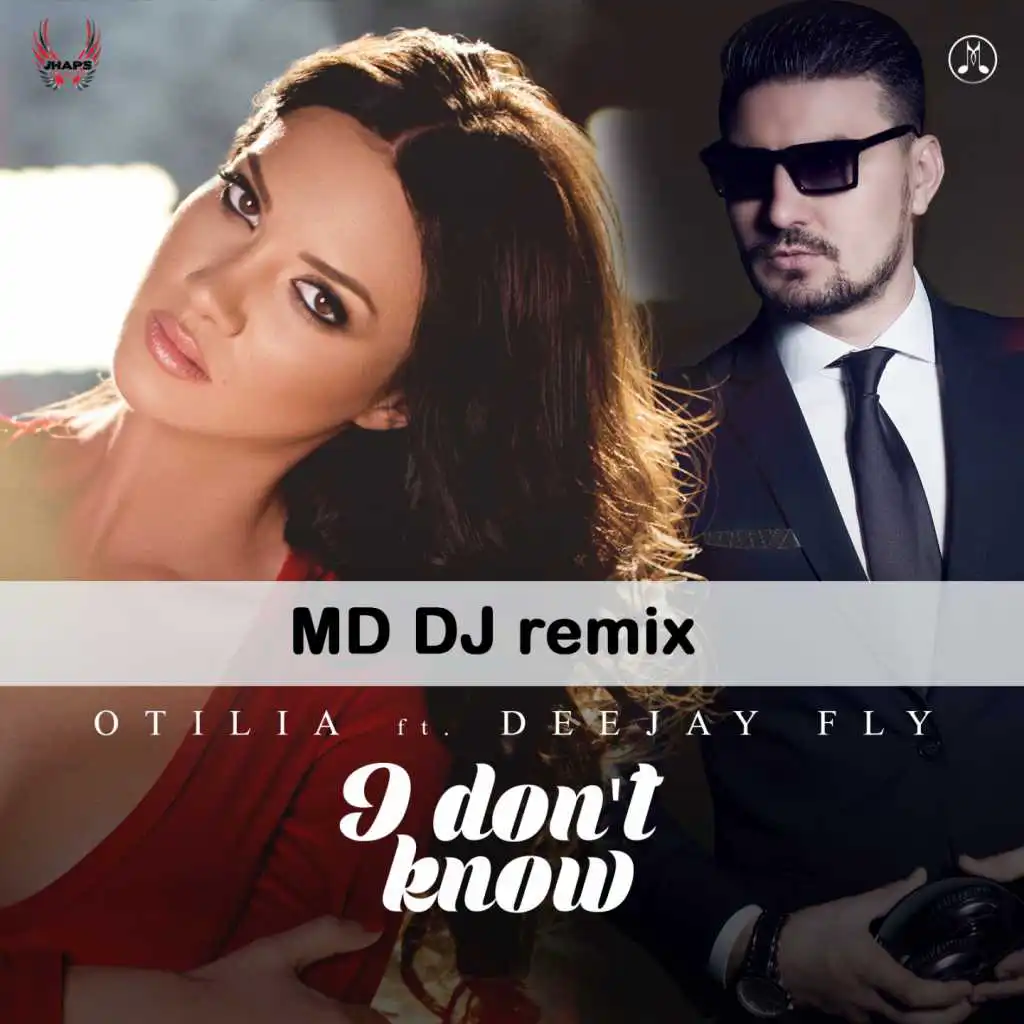 I Don't Know (MD DJ Extended Remix) [feat. Deejay Fly]