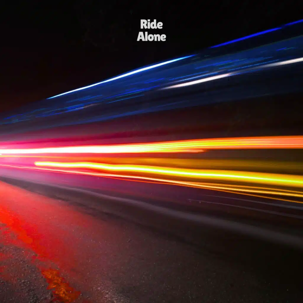 Ride Alone