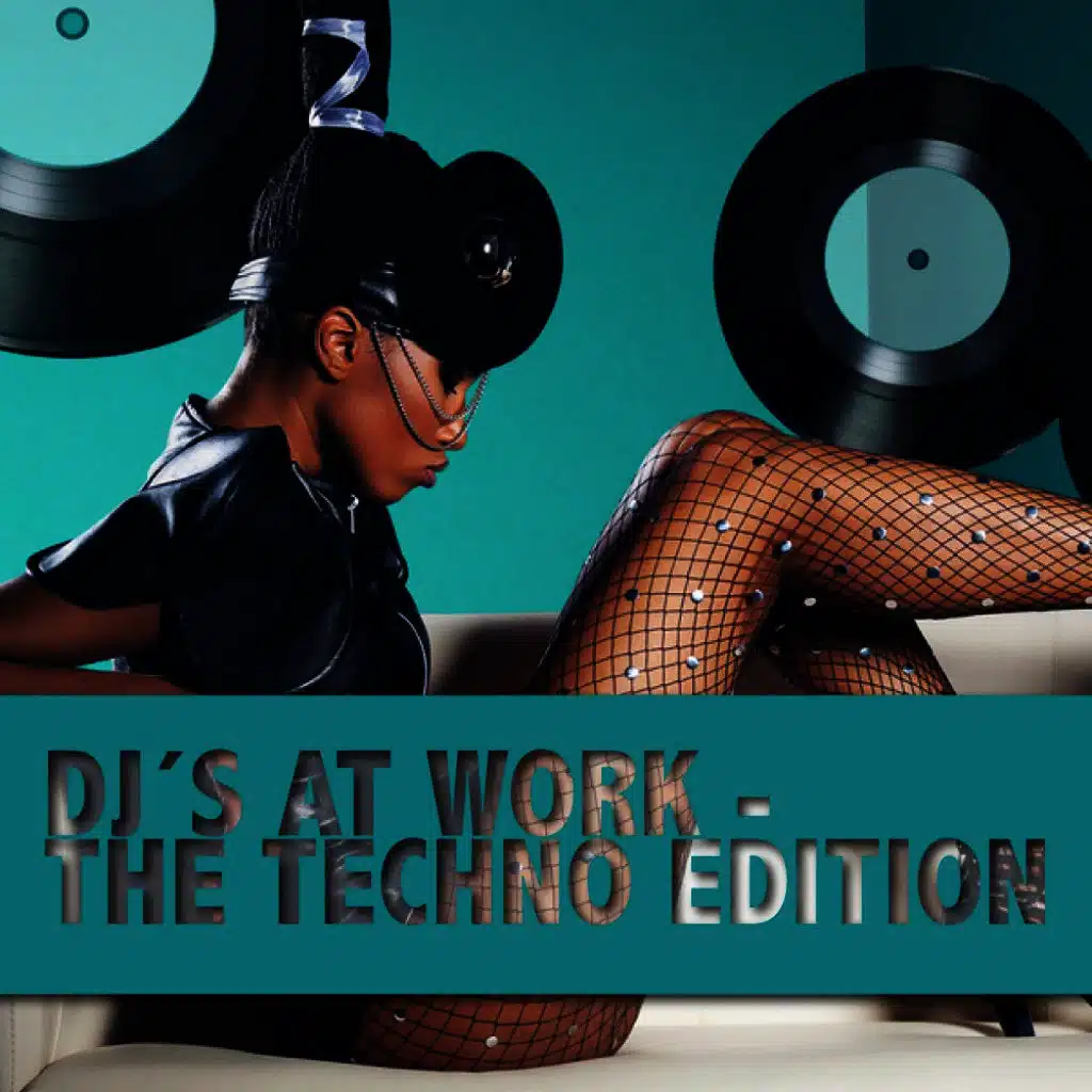DJ's At Work - the Techno Edition