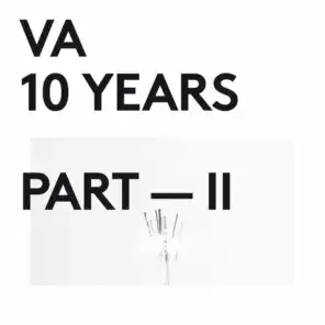 10 Years of Vakant Pt. 2