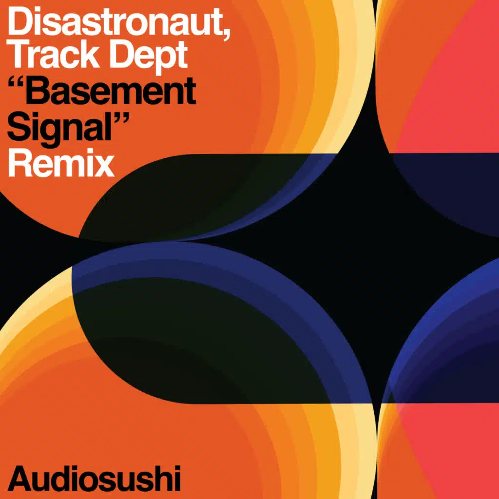 Disastronaut & Track Dept