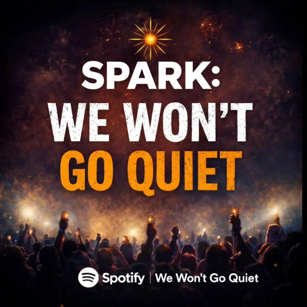 We Won't Go Quiet