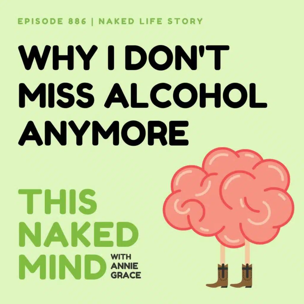 Why I Don't Miss Alcohol Anymore | Elise's Naked Life | EP 886