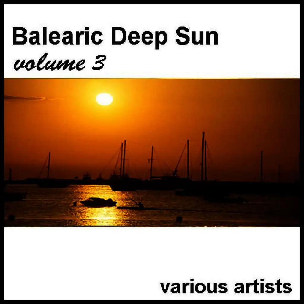 Balearic Deep Sun Guide: Vol. 3