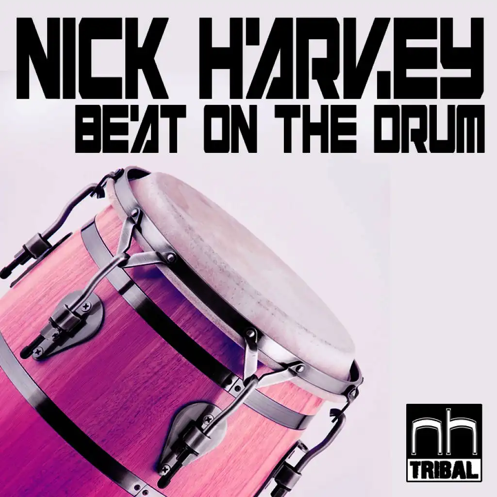 Beat On The Drum (Nick Harvey Drum Club)