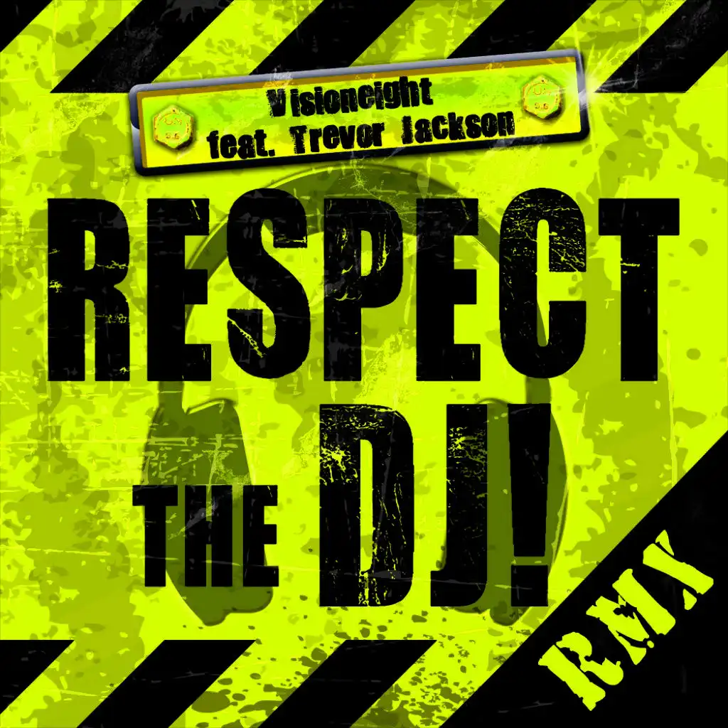 Respect the DJ - Remixes