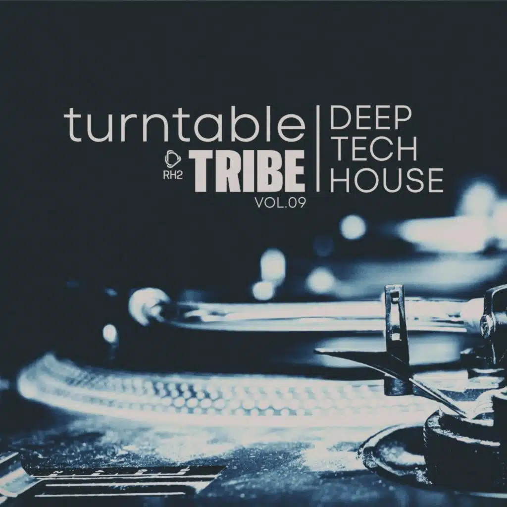 Turntable Tribe - Deep-Tech-House, Vol.09