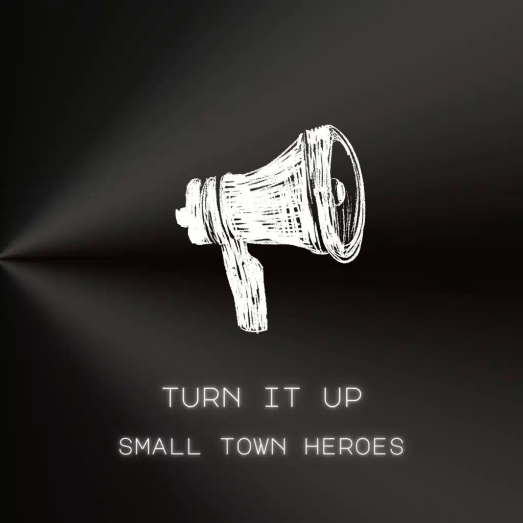 Small Town Heroes