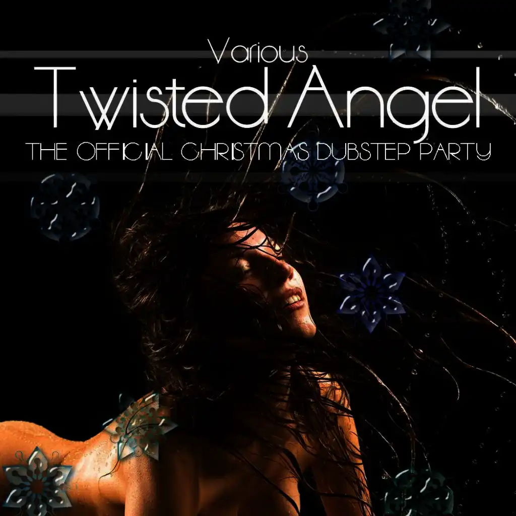 Twisted Angel the Offical Christmas Dubstep Party