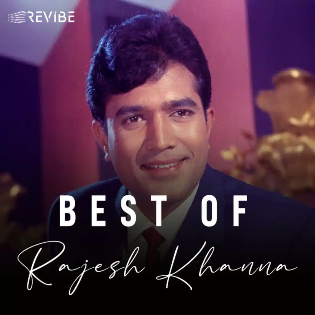 Best of Rajesh Khanna