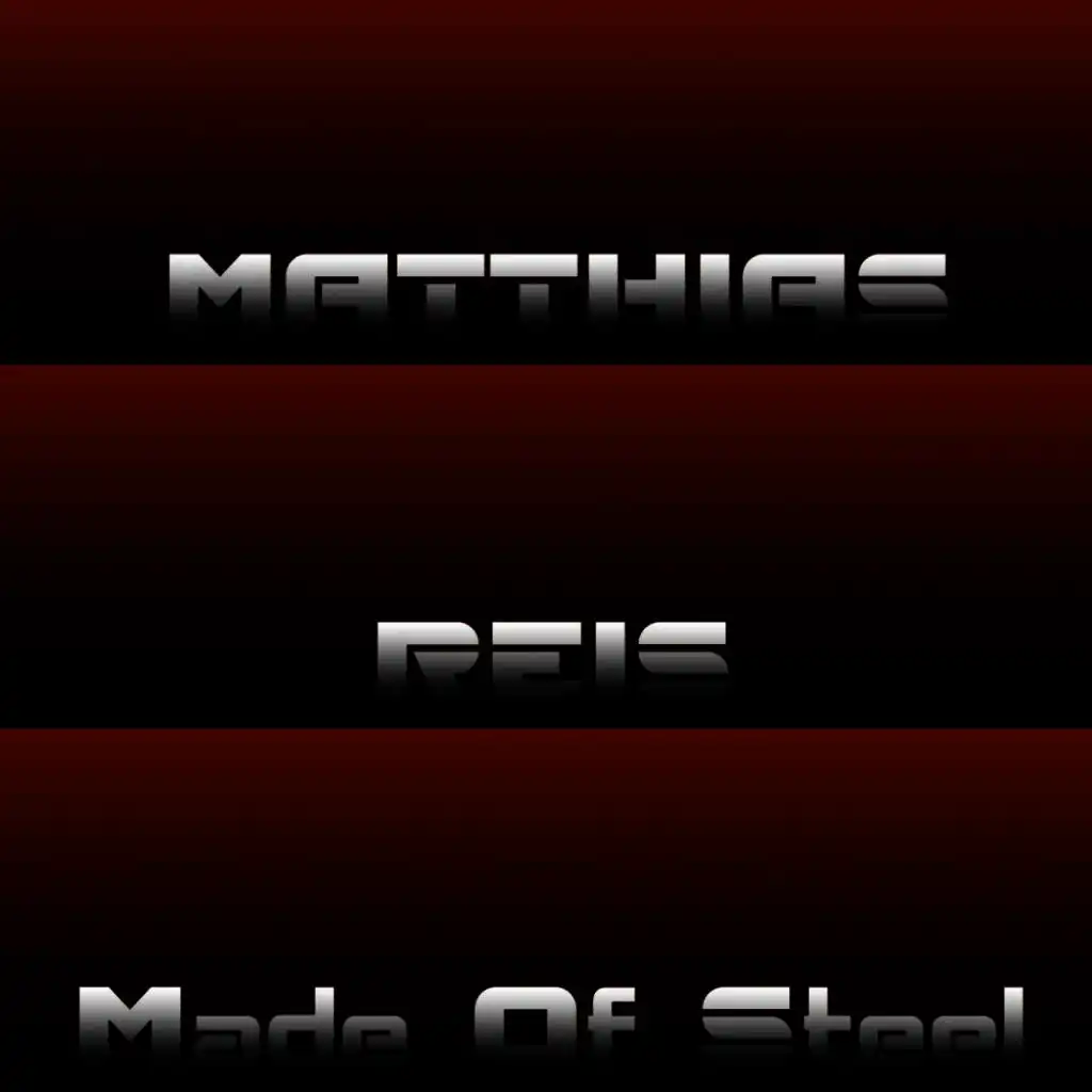Made of Steel