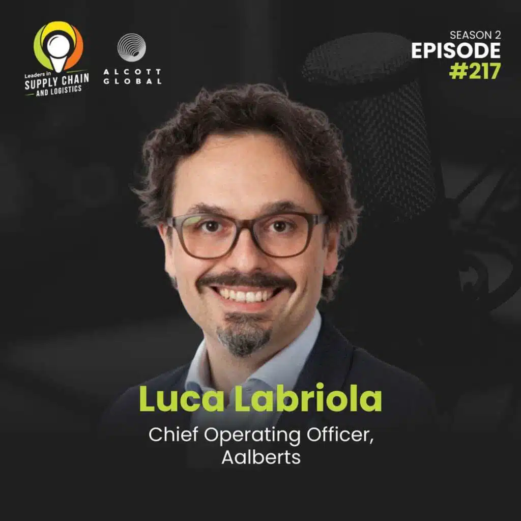 #217: Supply Chain Transformation, Operational Excellence & Leadership in Action with Luca Labriola of Aalberts