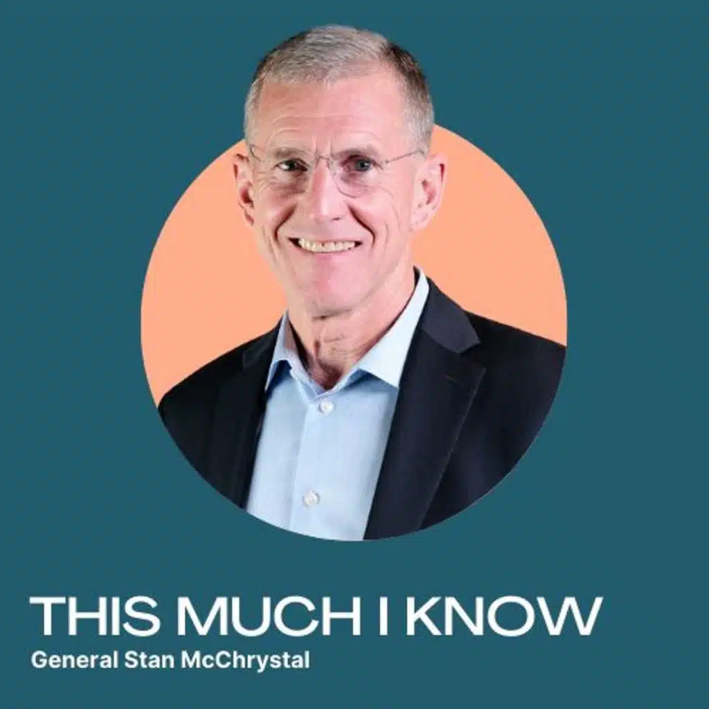From the Battlefield to the Boardroom: Leadership Lessons with General Stan McChrystal