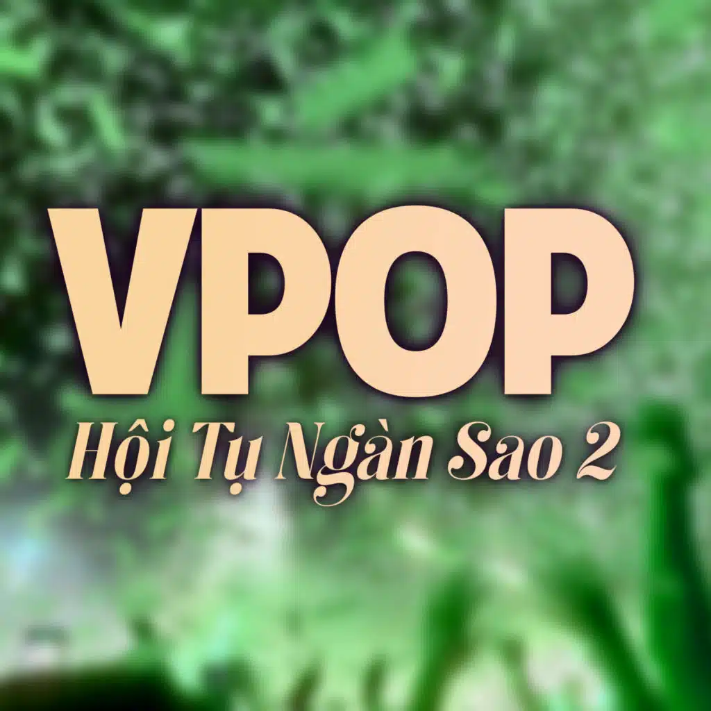VPOP Hội Tụ Ngàn Sao 2