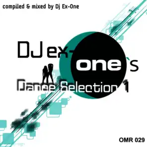 DJ Ex-One's Dance Selection Vol.1