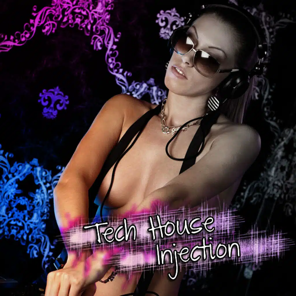 Tech House Injection
