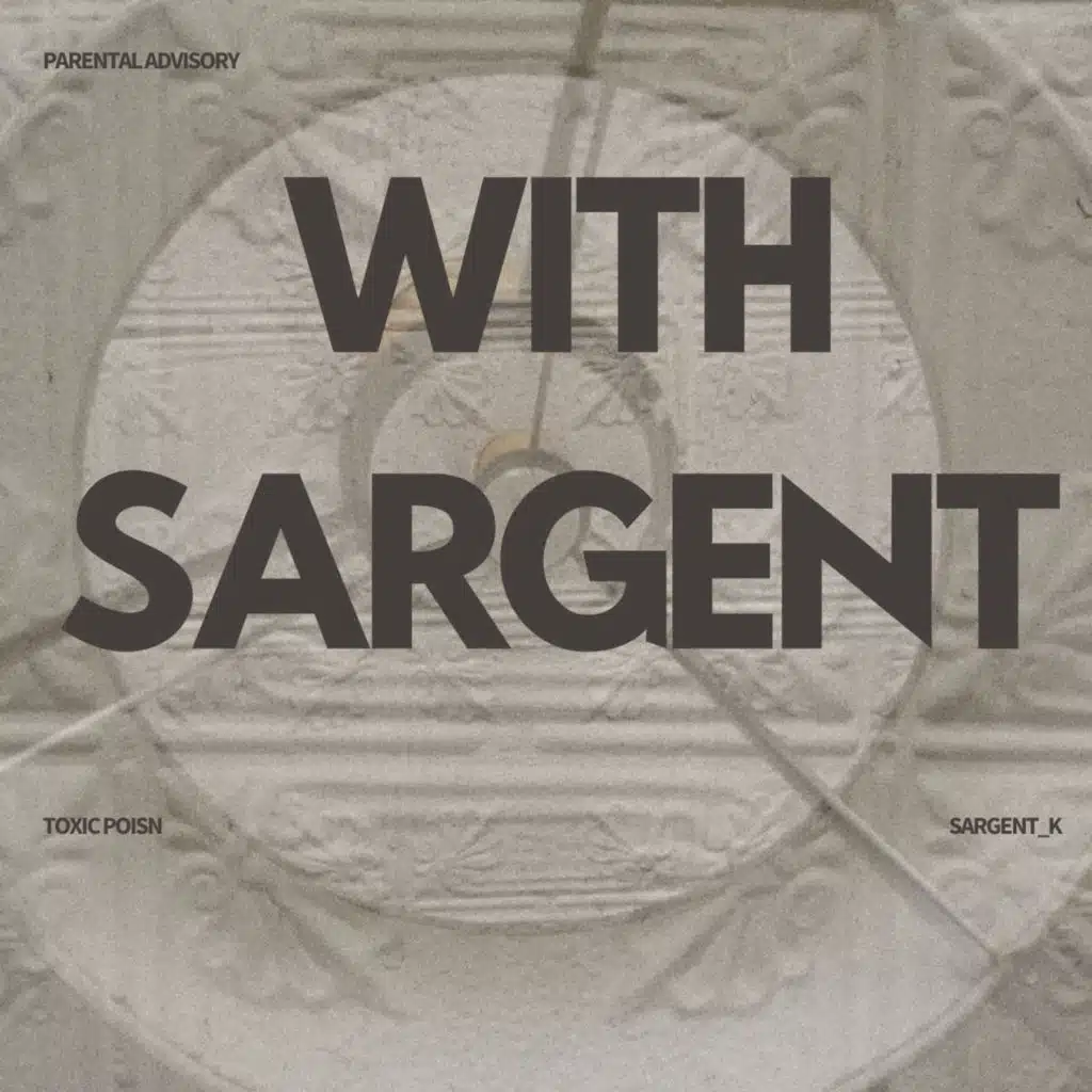With Sargent (feat. Sargent_K)