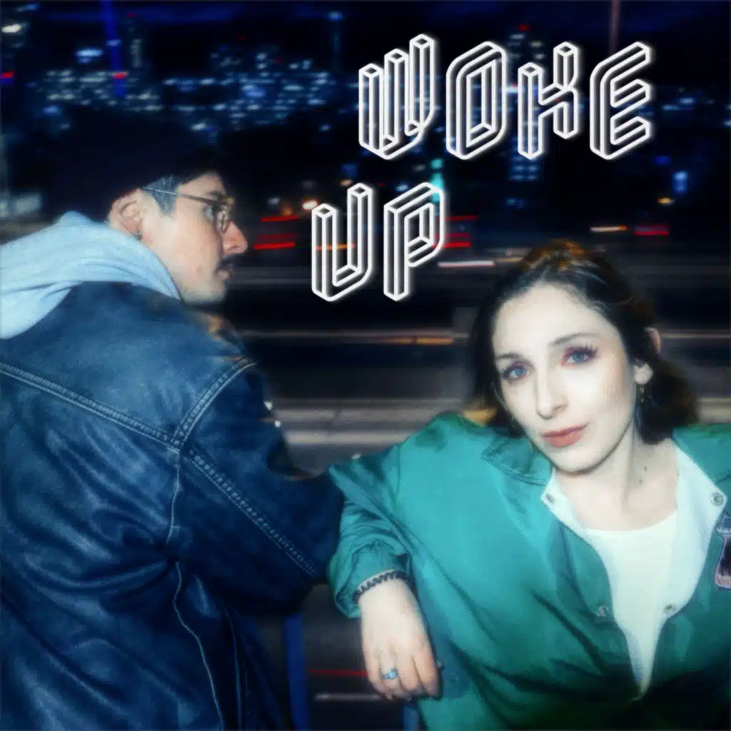 WOKE UP