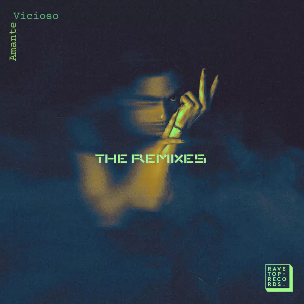 Amante Vicioso ''The Remixes''