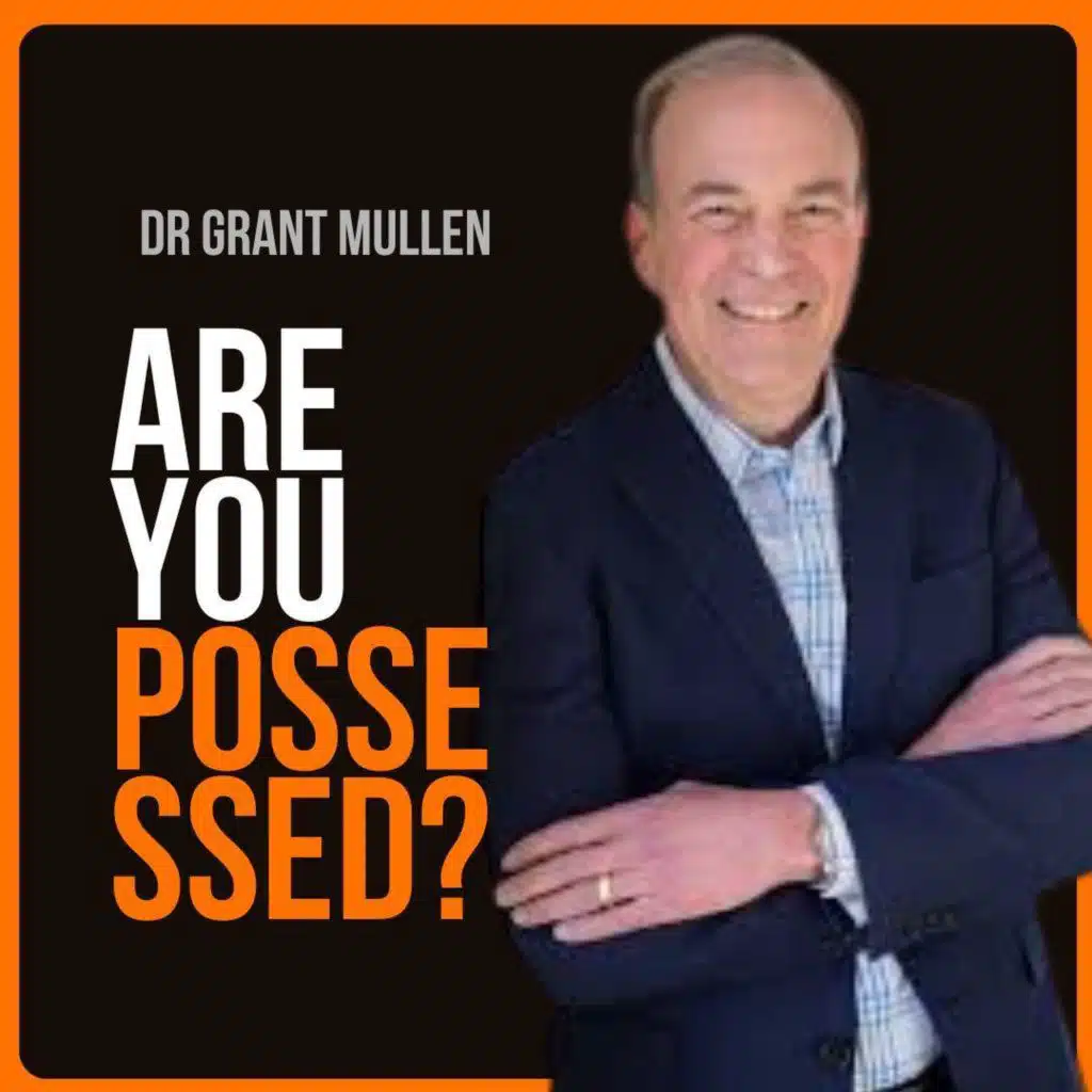 1105 - Dr Grant Mullen: Why You Can’t “Pray Away” Anxiety (And What Actually Works)