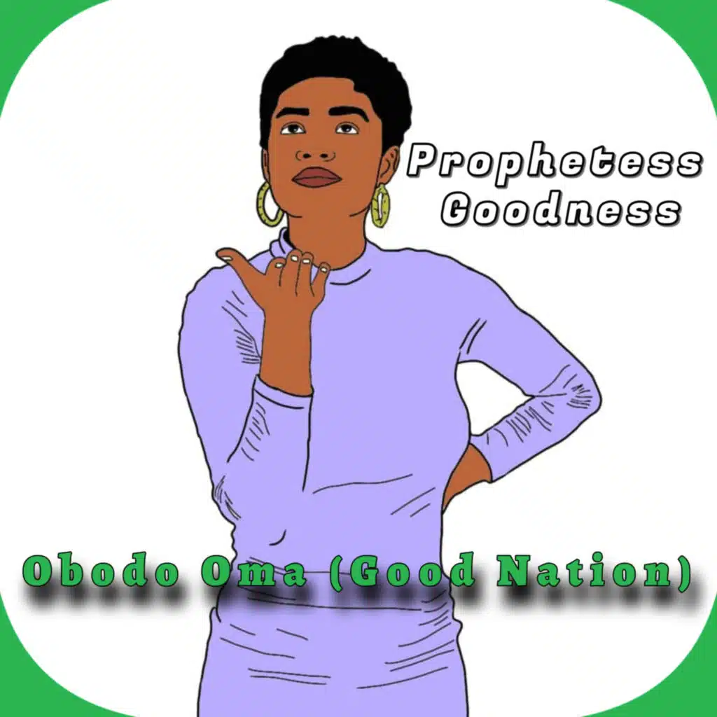 Prophetess Goodness