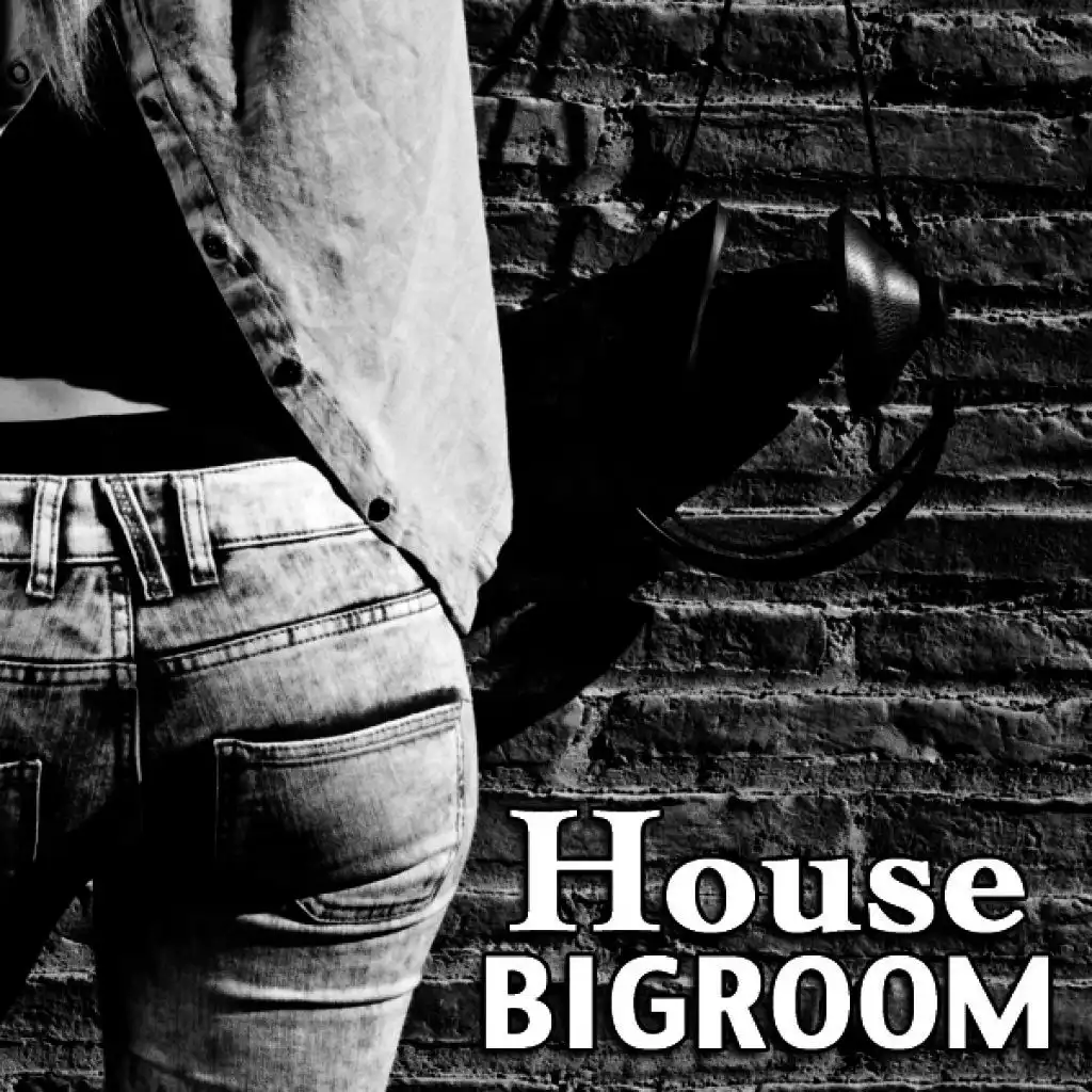 House Bigroom