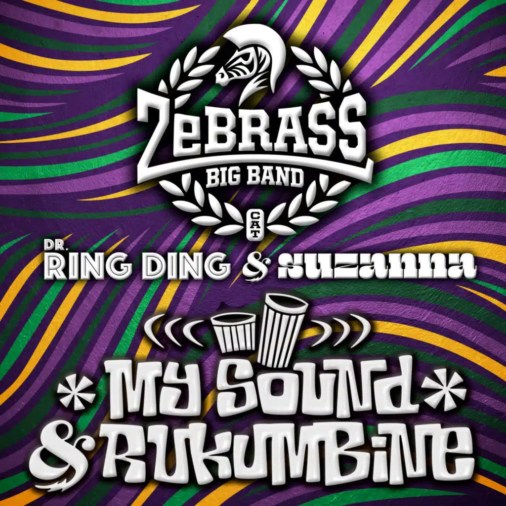 My Sound & Rukumbine (feat. ZeBRASS)