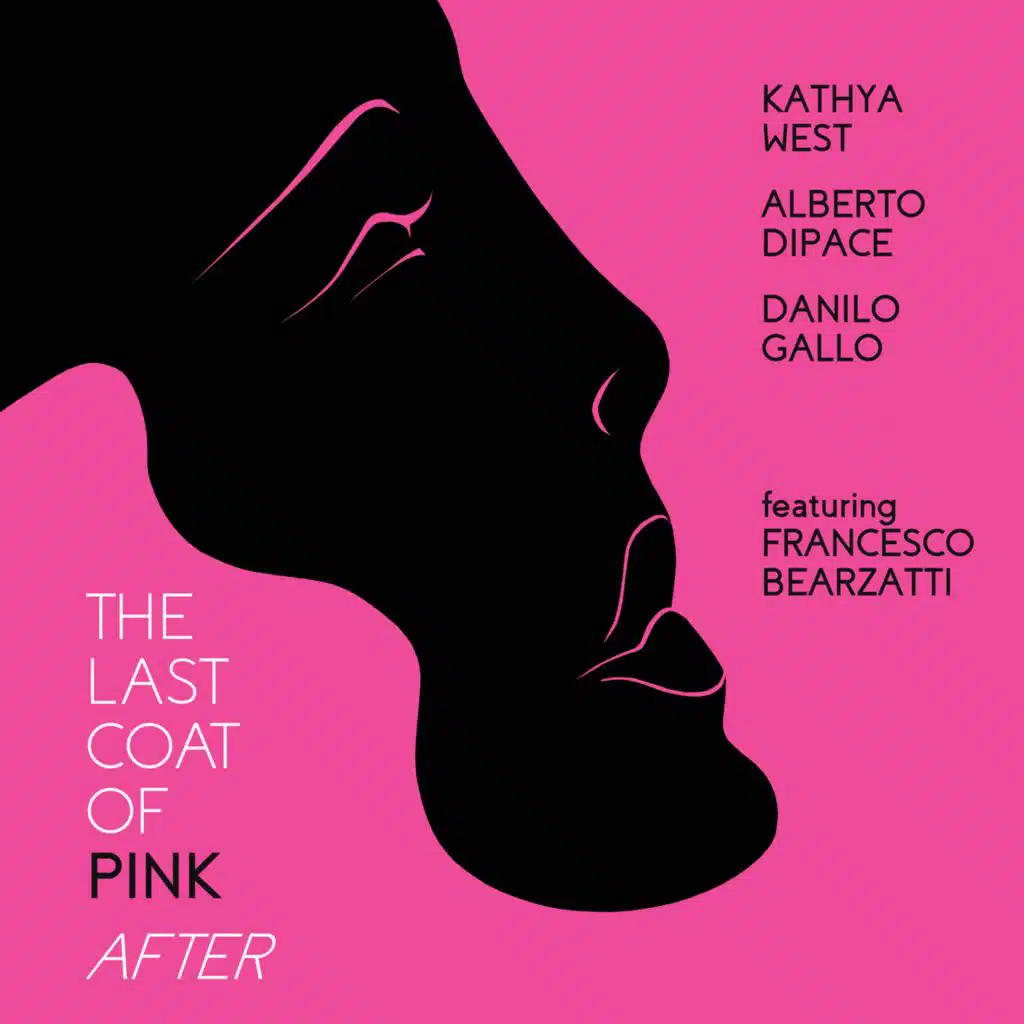 The Last Coat of Pink - After (feat. Francesco Bearzatti)