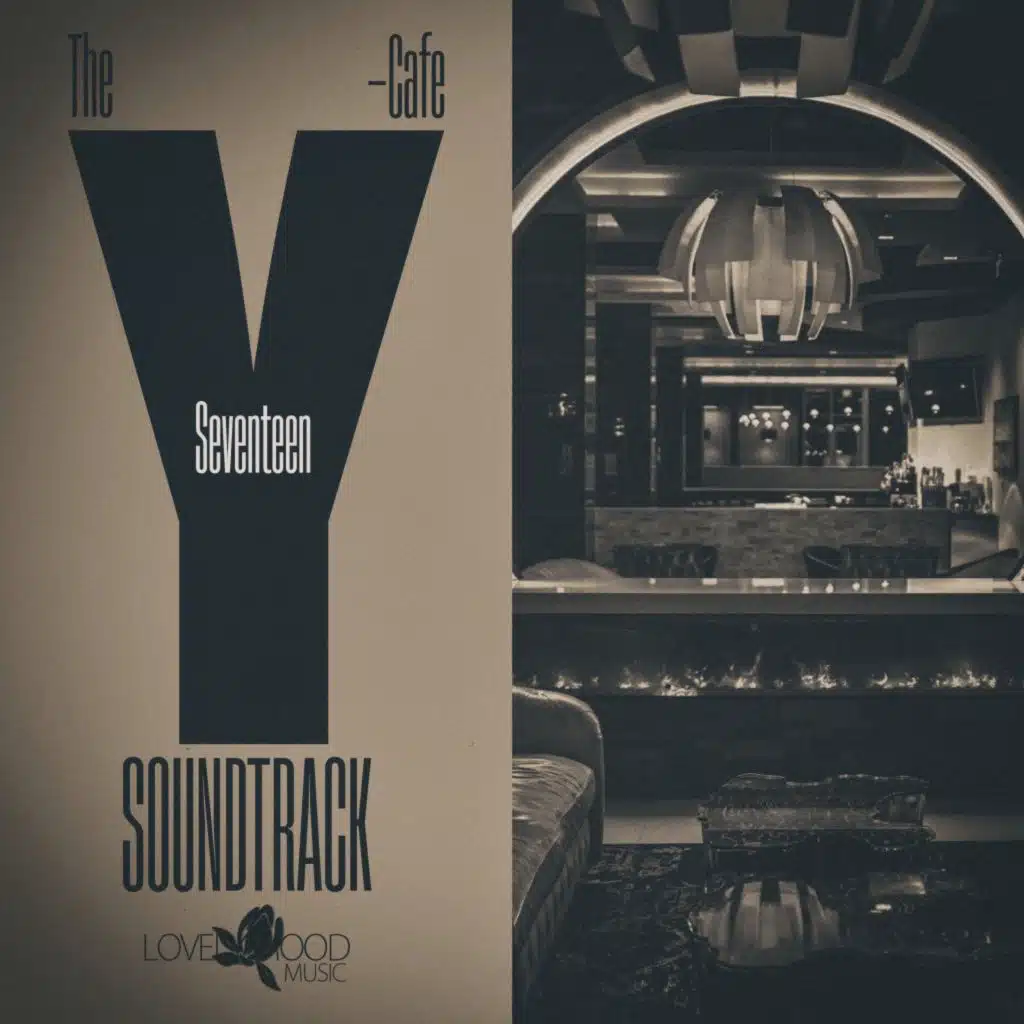 The Y-Cafe Soundtrack, Vol. 17