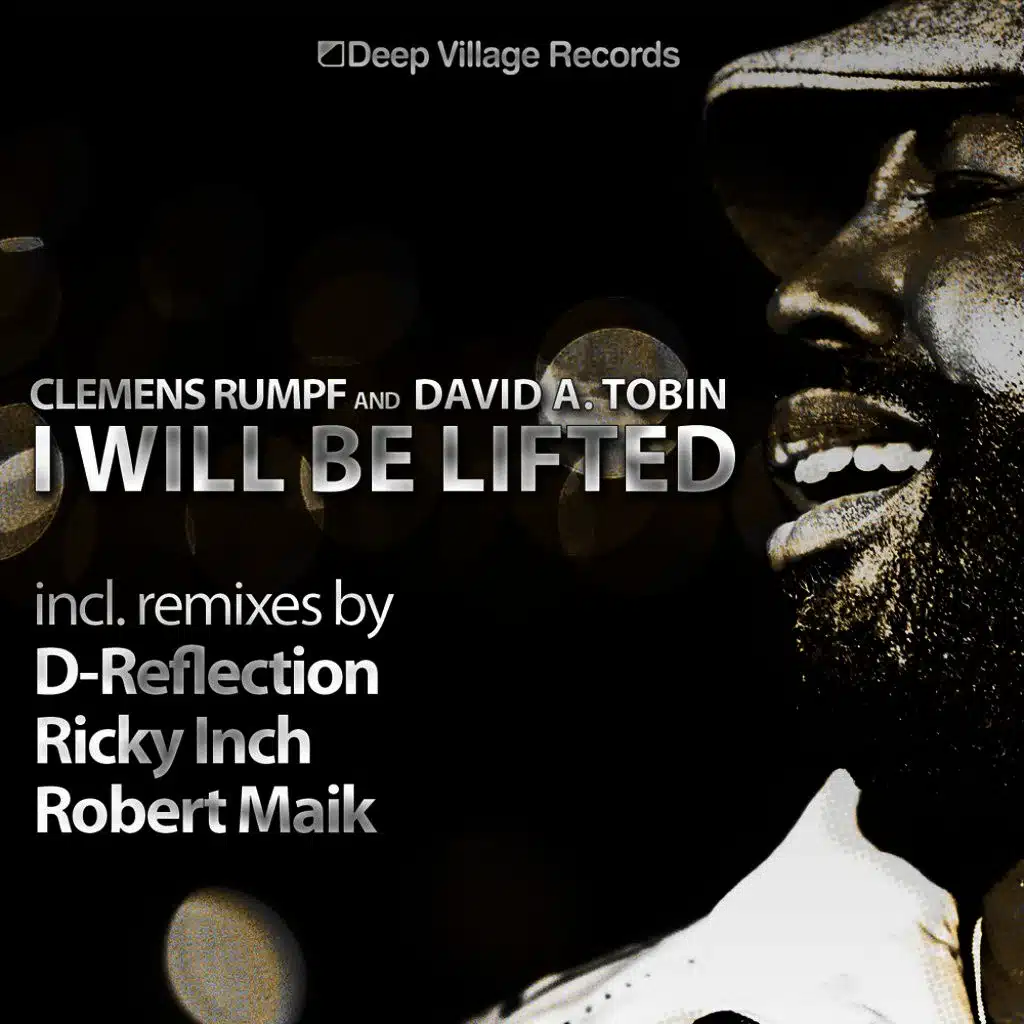 I Will Be Lifted (Ricky Inch Edit)