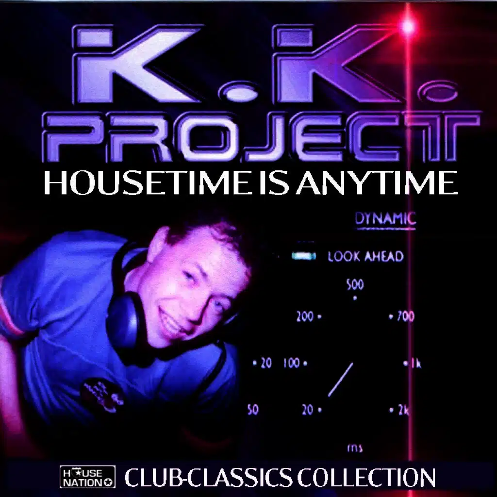 Housetime Is Anytime