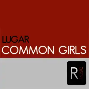 Common Girls (Keven Le Fonque Moombahton Remix)