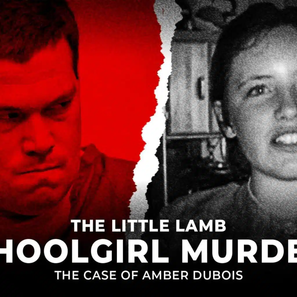 The Little Lamb Schoolgirl Murders | The Case of Amber Dubois | UNSEEN