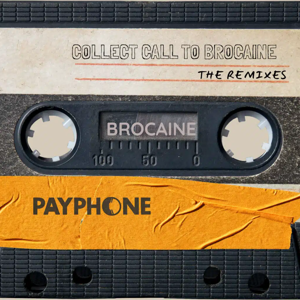 Collect Call to Brocaine (The Remixes)