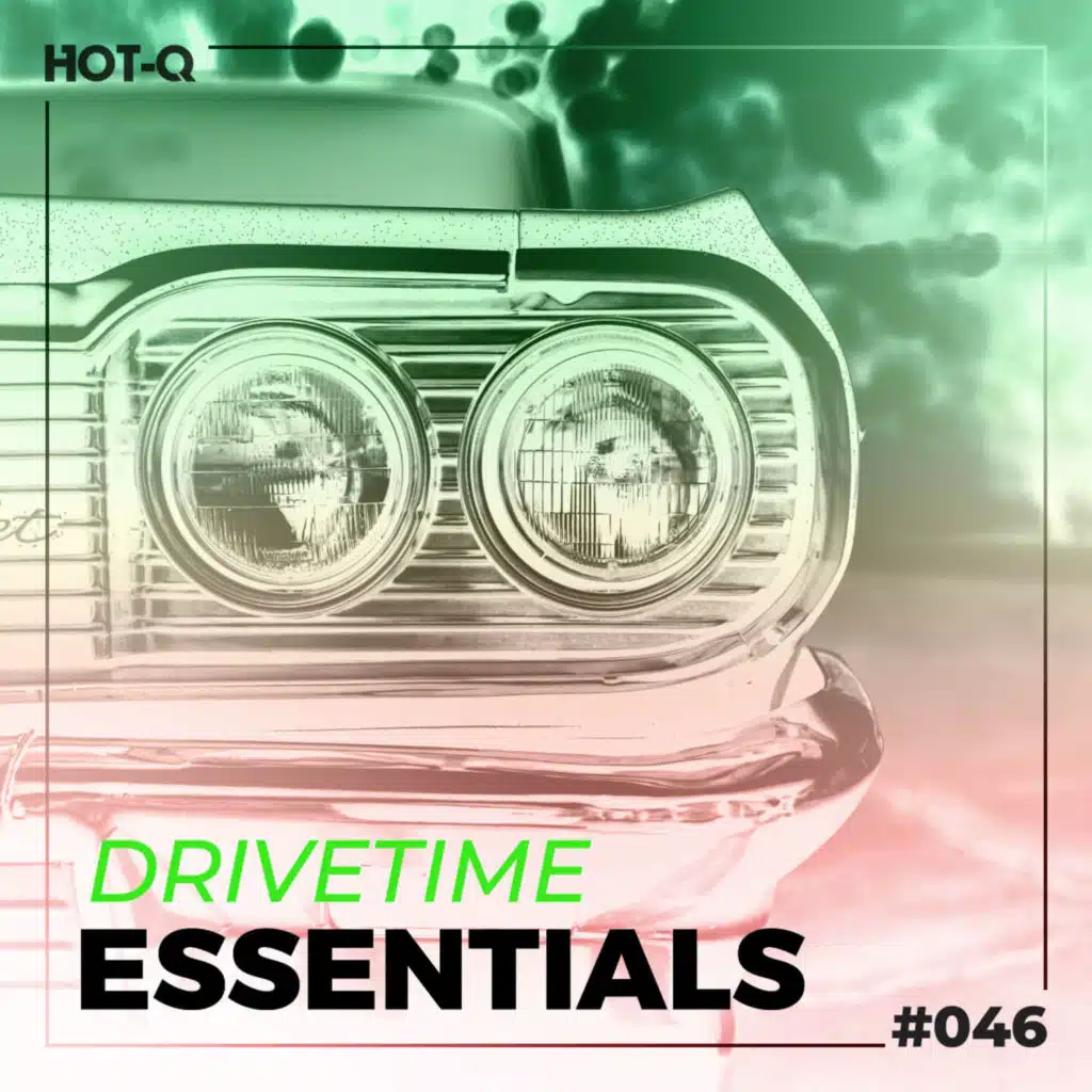 Drivetime Essentials 046