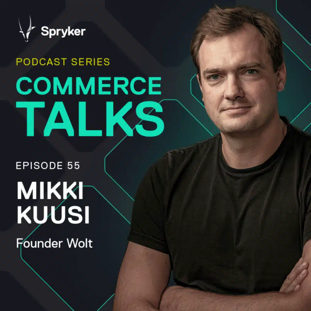#55 Re-Inventing (Food) Delivery with Wolt Founder Miki Kuusi