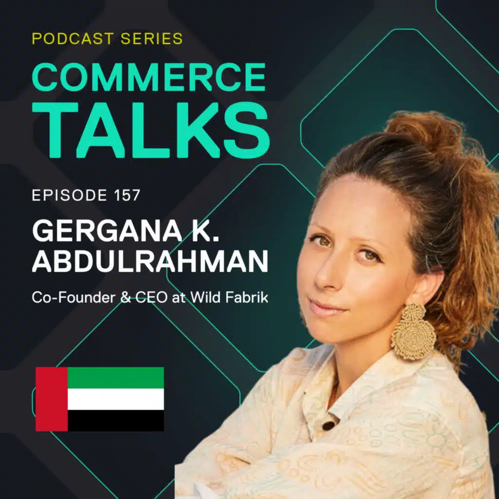 #157 - Is sustainability a business model or a storyline? - Gergana K. Abdulrahman, Wild Fabrik