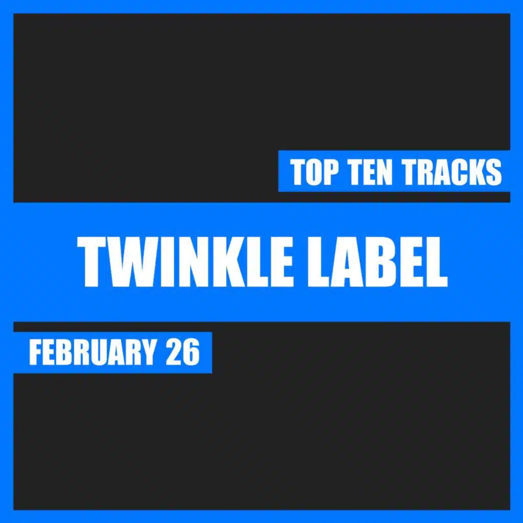 Top Ten Tracks. February '26