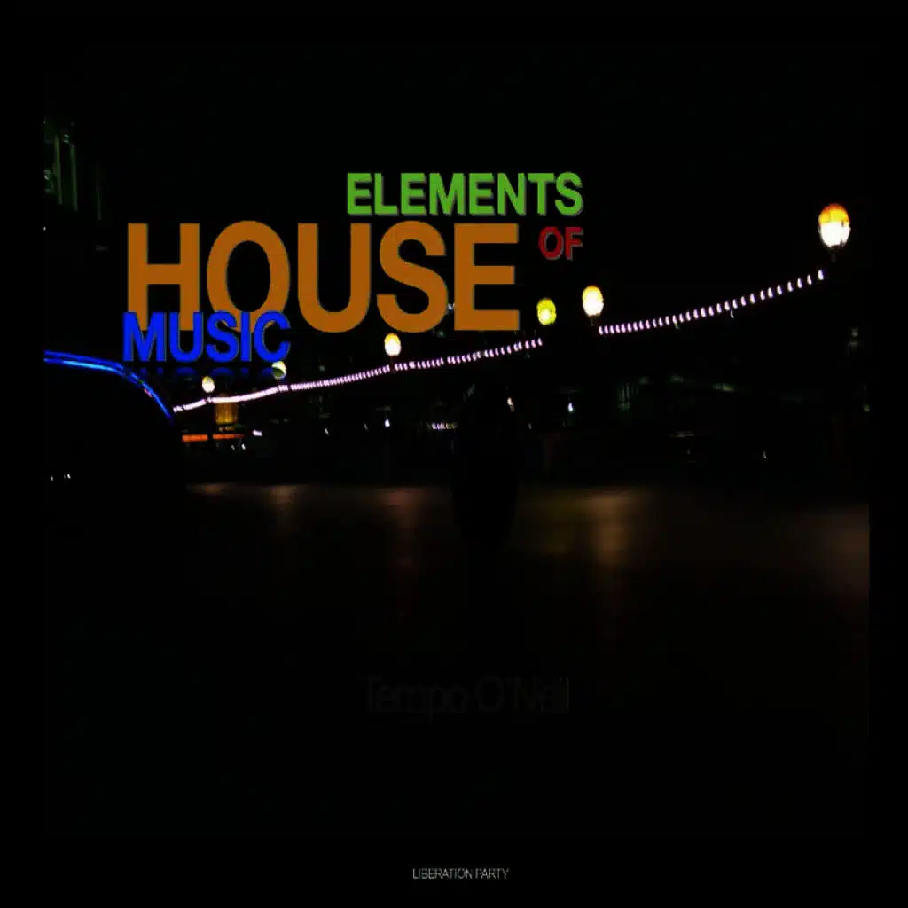 Elements of House