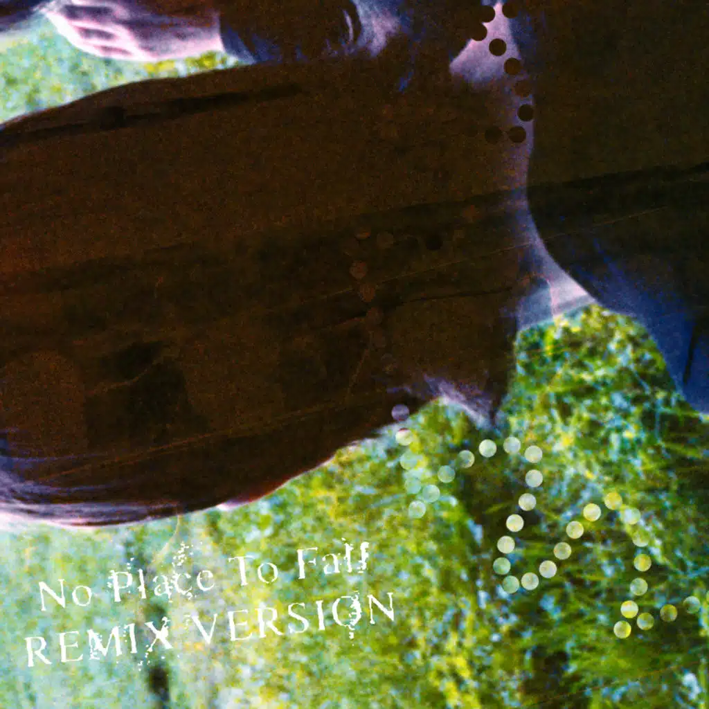 No Place To Fall (Remix Version)