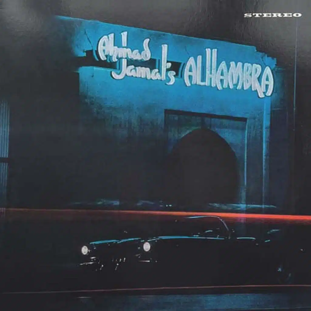 Ahmad Jamal's Alhambra (2023 Digitally Remastered)