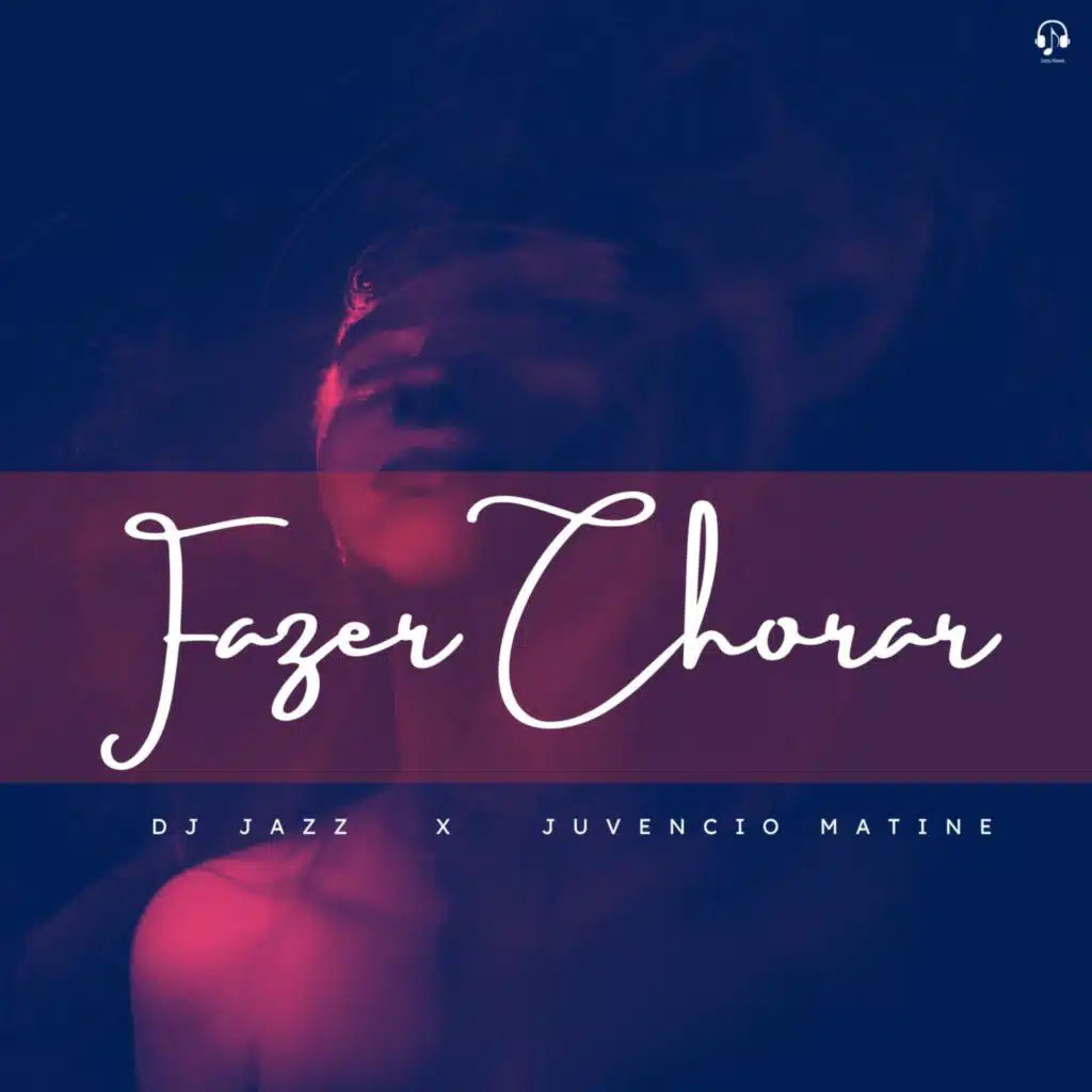 Fazer Chorar (feat. Juvencio Matine)