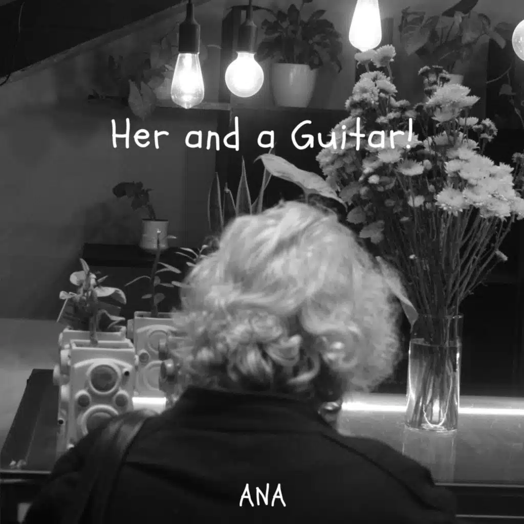 Her and a Guitar